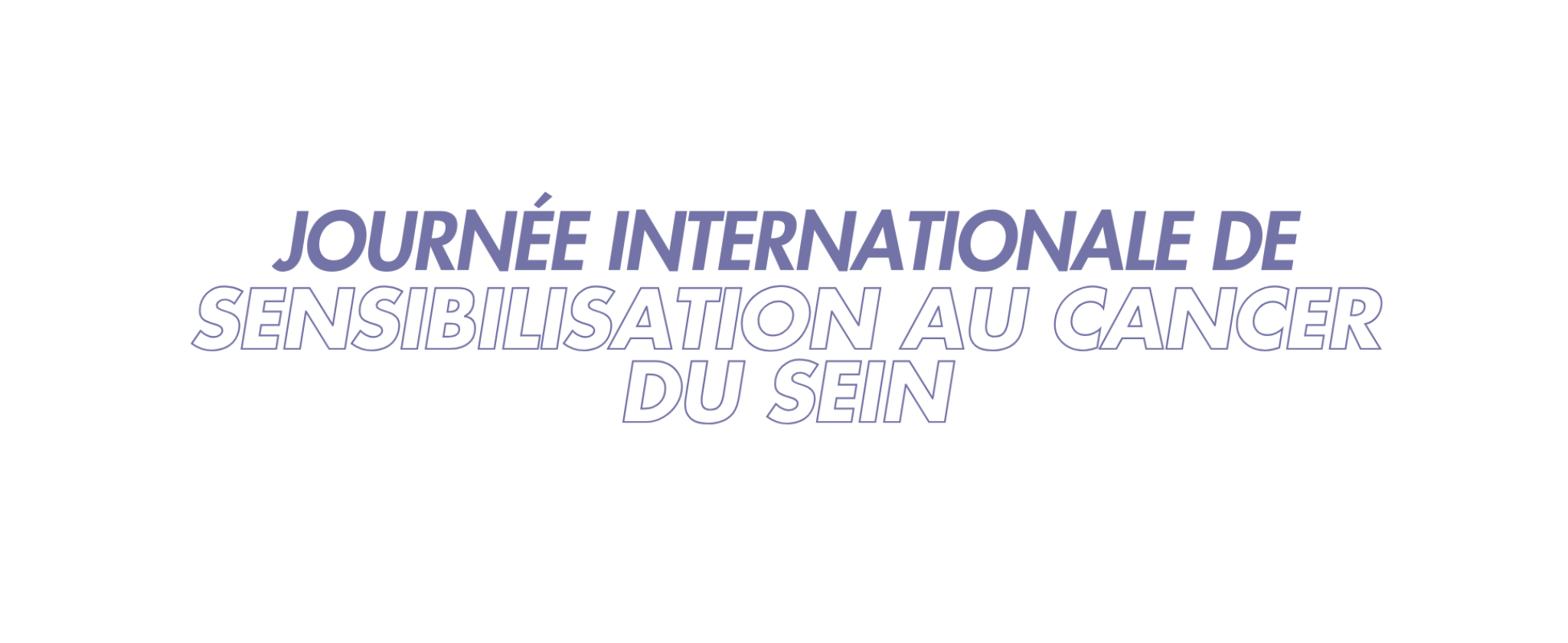 Journée Internationale de sensibilisation au cancer du sein