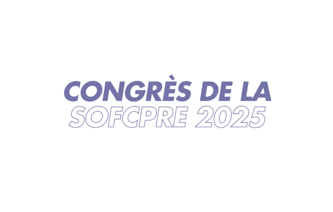 Congrès de la SOFCPRE 2025