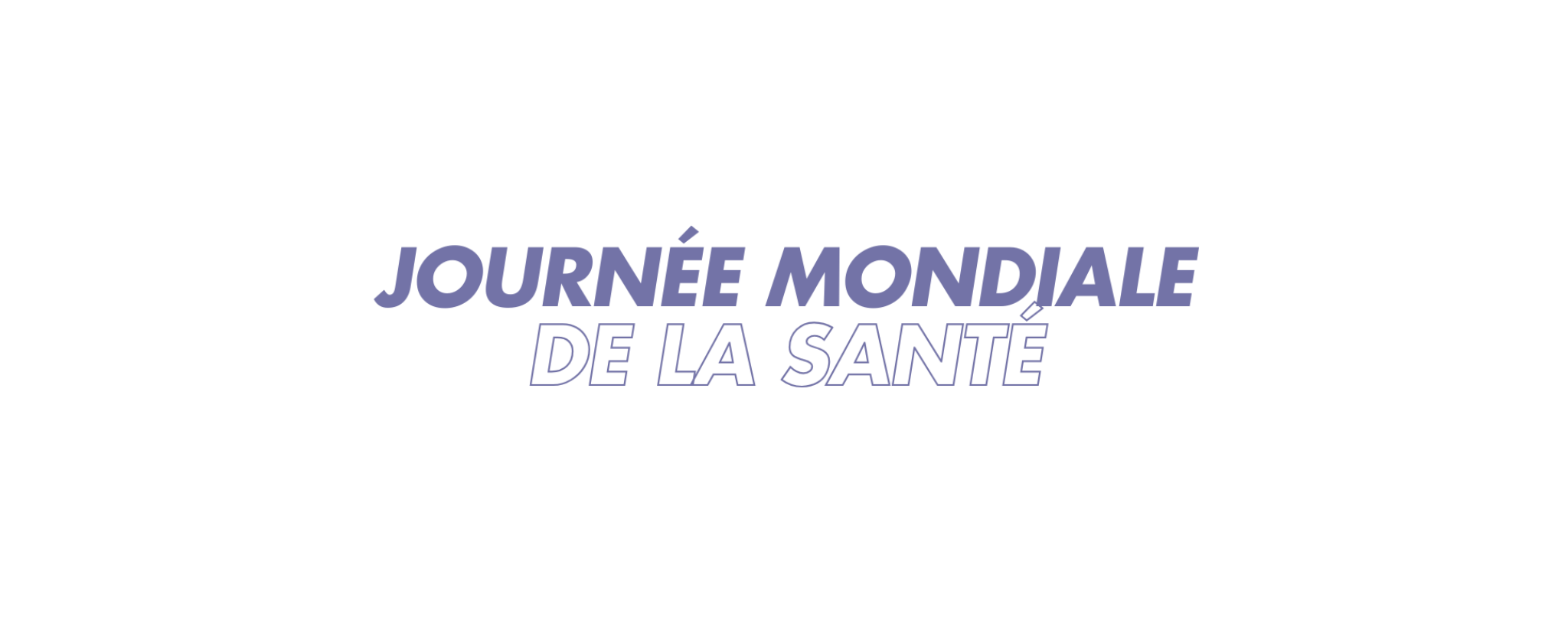 Journée mondiale de la santé