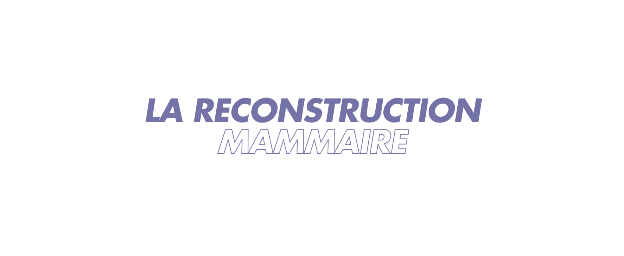 La reconstruction mammaire