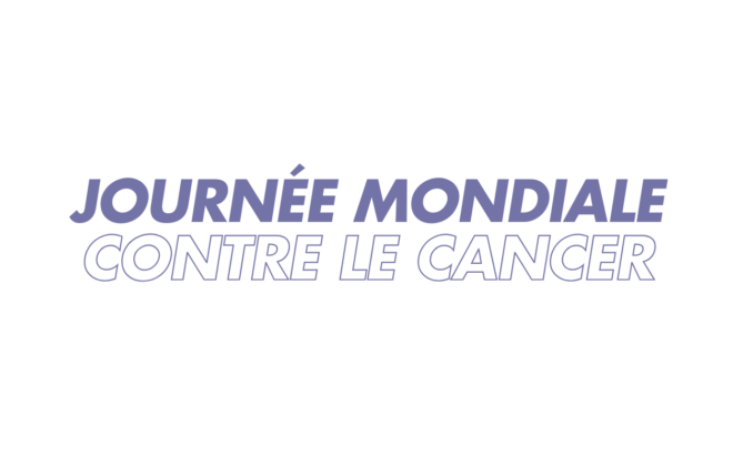 Journée mondiale contre le cancer